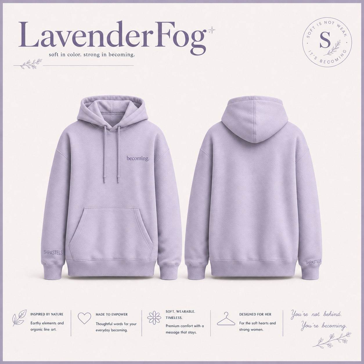 The Becoming Hoodie — Lavender Fog